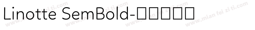Linotte SemBold字体转换